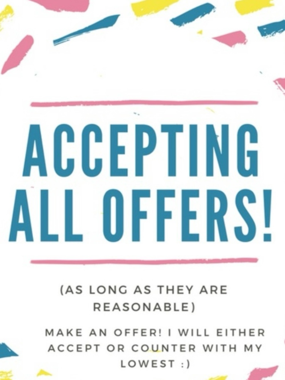 Accepting All Offers! Decorative Home Accent Sign in Blue and Pink